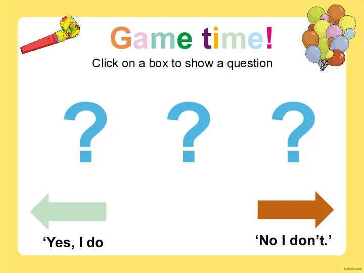 Game time! Click on a box to show a question