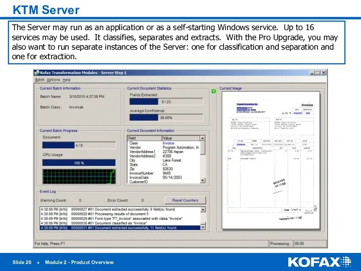 Slide ● Module 2 - Product Overview KTM Server The