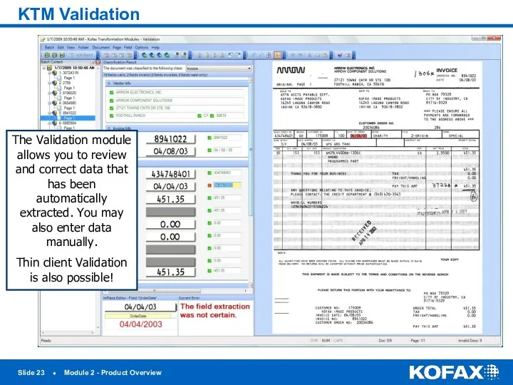 Slide ● Module 2 - Product Overview KTM Validation The