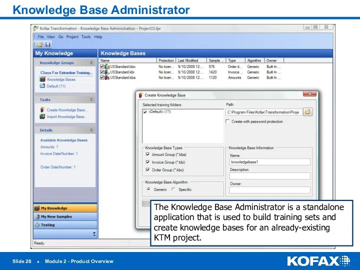 Slide ● Module 2 - Product Overview Knowledge Base Administrator