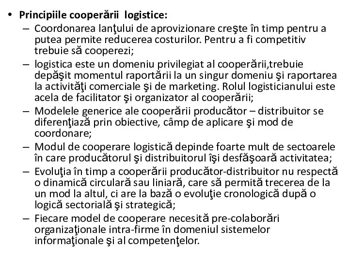 Principiile cooperării logistice: Coordonarea lanţului de aprovizionare creşte în timp