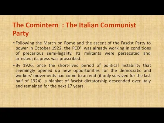 The Comintern : The Italian Communist Party Following the March