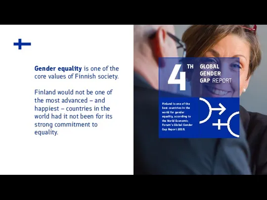 GLOBAL GENDER GAP REPORT Finland is one of the best