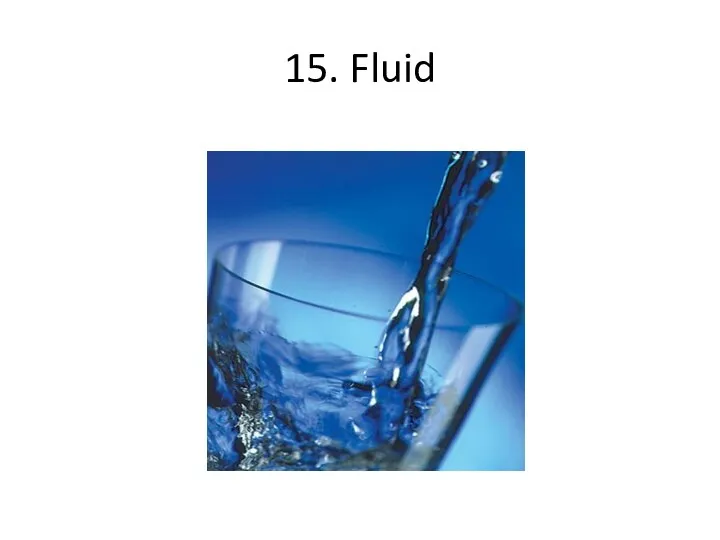 15. Fluid