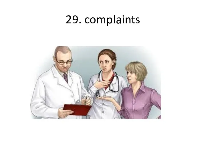 29. complaints