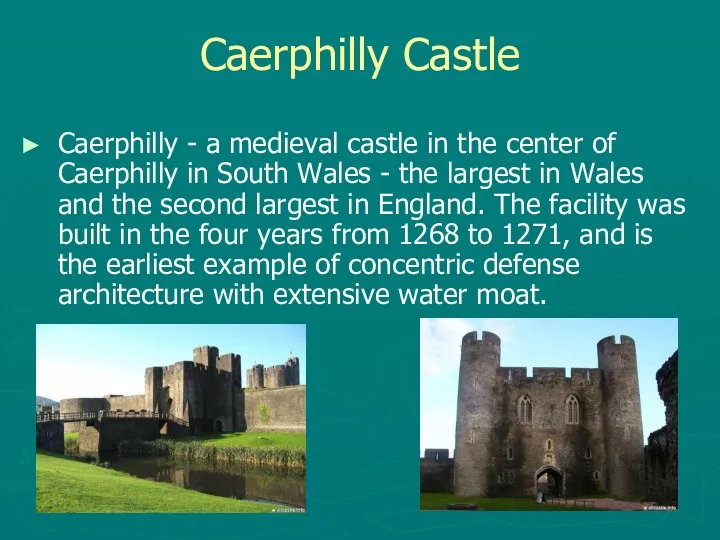 Caerphilly Castle Caerphilly - a medieval castle in the center