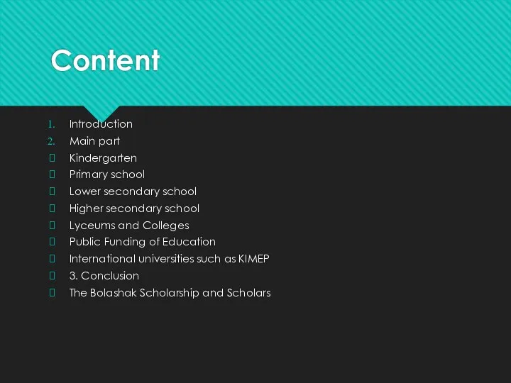 Content Introduction Main part Kindergarten Primary school Lower secondary school