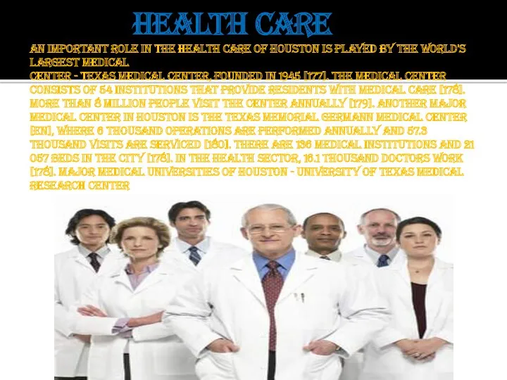 Health care An important role in the health care of