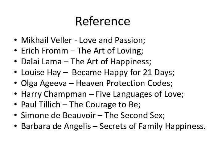 Reference Mikhail Veller - Love and Passion; Erich Fromm – The Art of