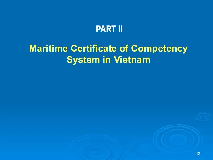 PART II Maritime Certificate of Competency System in Vietnam