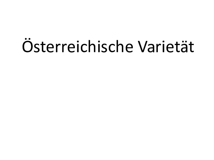 Österreichische Varietät