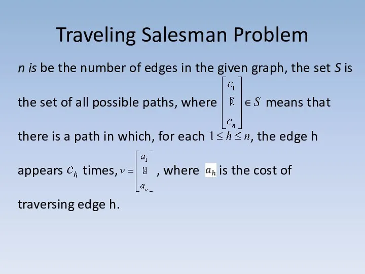 Traveling Salesman Problem n is be the number of edges