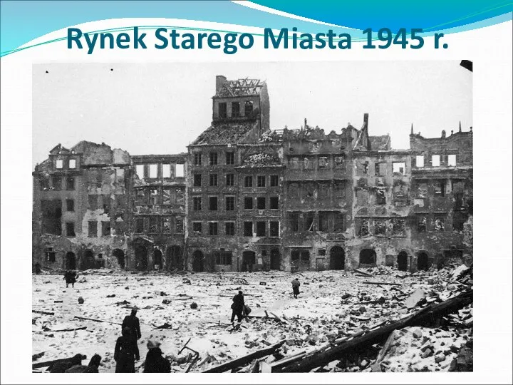 Rynek Starego Miasta 1945 r.