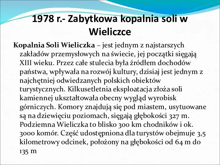 1978 r.- Zabytkowa kopalnia soli w Wieliczce Kopalnia Soli Wieliczka