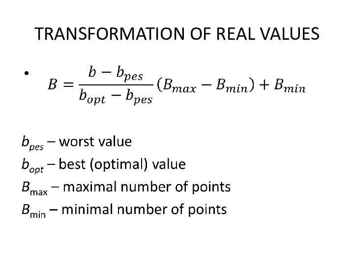 TRANSFORMATION OF REAL VALUES