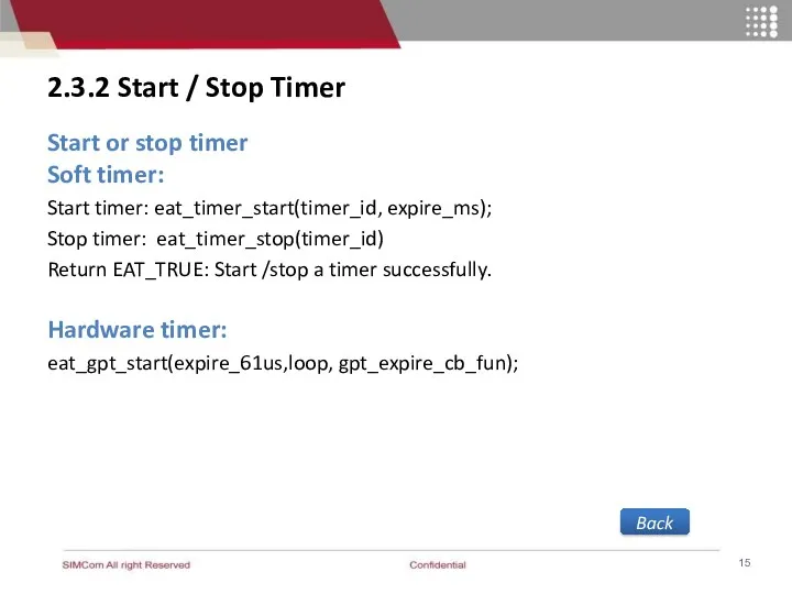 2.3.2 Start / Stop Timer Start or stop timer Soft timer: Start timer:
