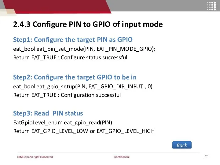 2.4.3 Configure PIN to GPIO of input mode Step1: Configure the target PIN