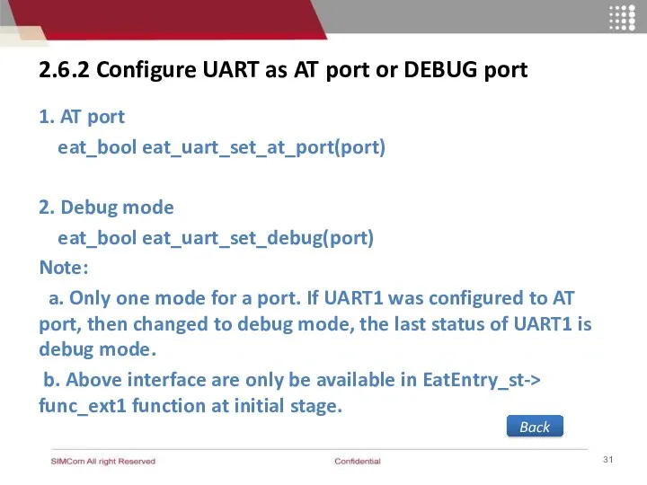 2.6.2 Configure UART as AT port or DEBUG port 1. AT port eat_bool