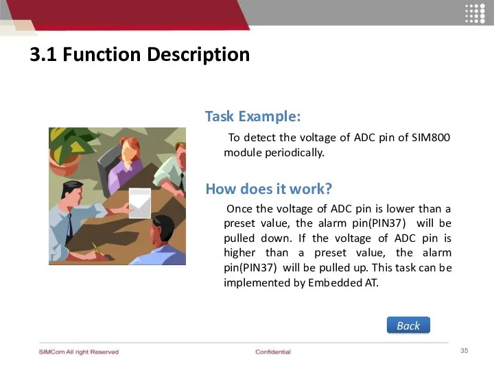 3.1 Function Description Task Example: To detect the voltage of ADC pin of