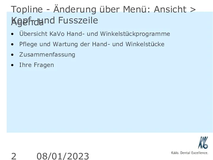 08/01/2023 Topline - Änderung über Menü: Ansicht > Kopf- und