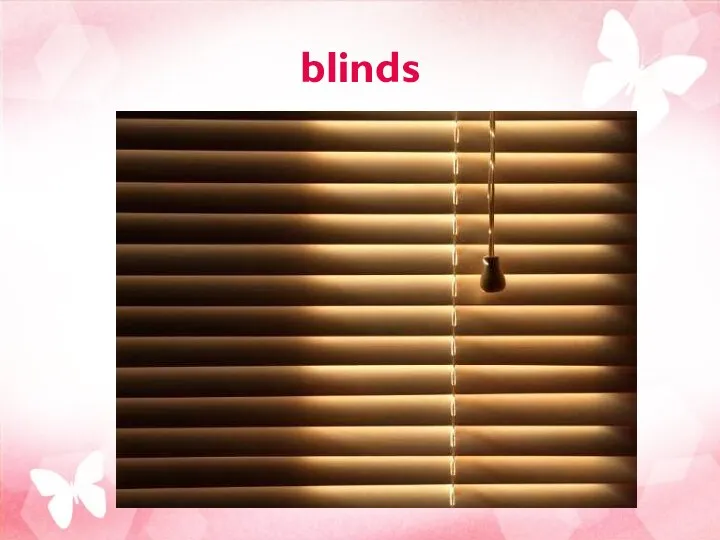 blinds