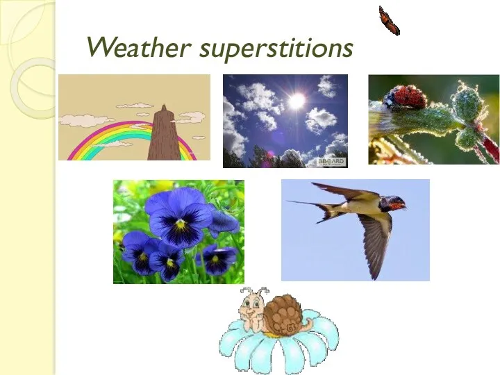 Weather superstitions