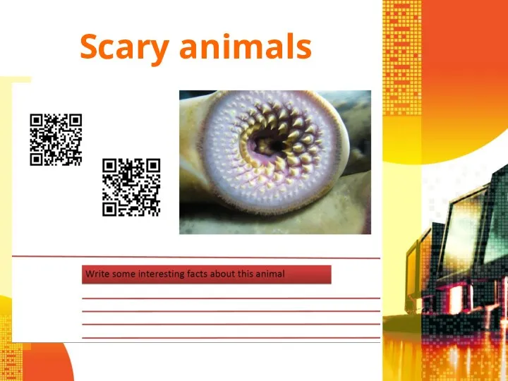 Scary animals