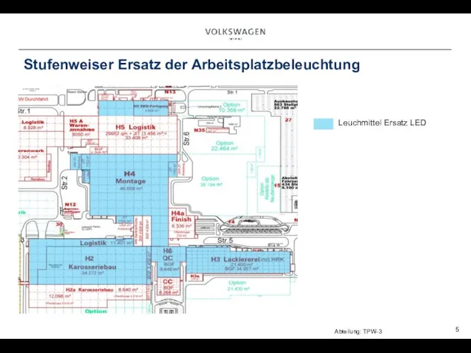 Stufenweiser Ersatz der Arbeitsplatzbeleuchtung