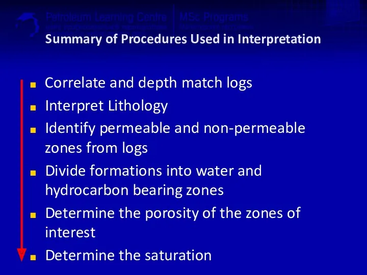 Summary of Procedures Used in Interpretation Correlate and depth match