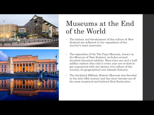 Museums at the End of the World The history and