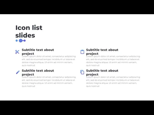 Icon list slides Lorem ipsum dolor sit amet, consectetur adipiscing