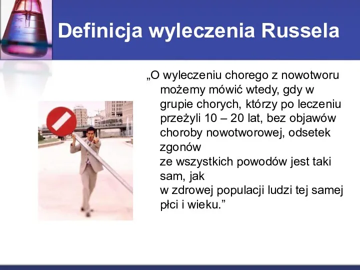 Definicja wyleczenia Russela „O wyleczeniu chorego z nowotworu możemy mówić