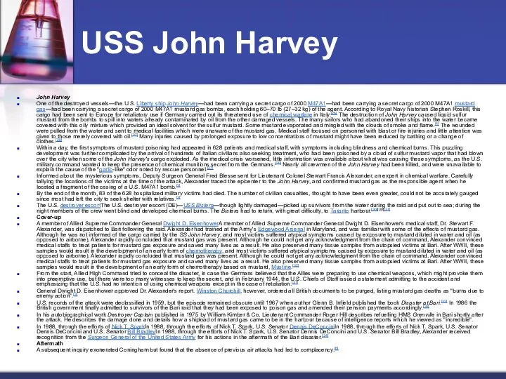 USS John Harvey John Harvey One of the destroyed vessels—the