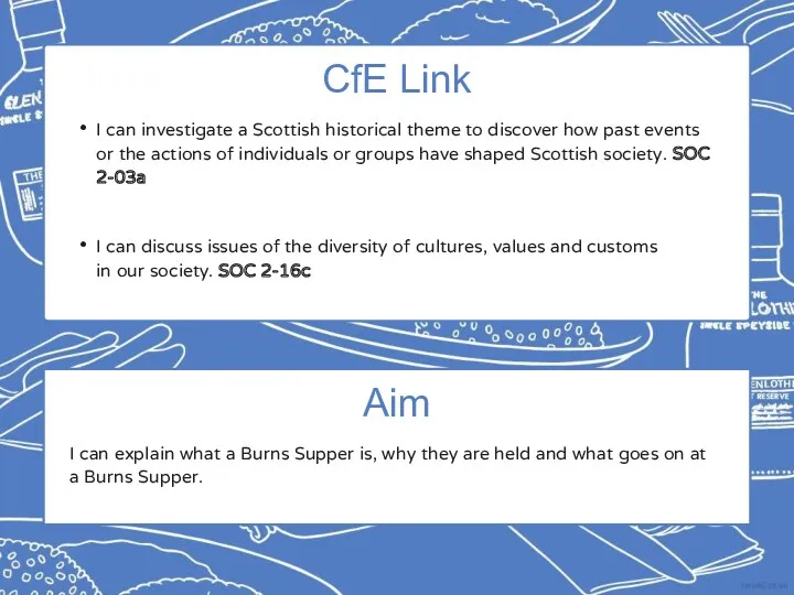 Aim CfE Link I can investigate a Scottish historical theme