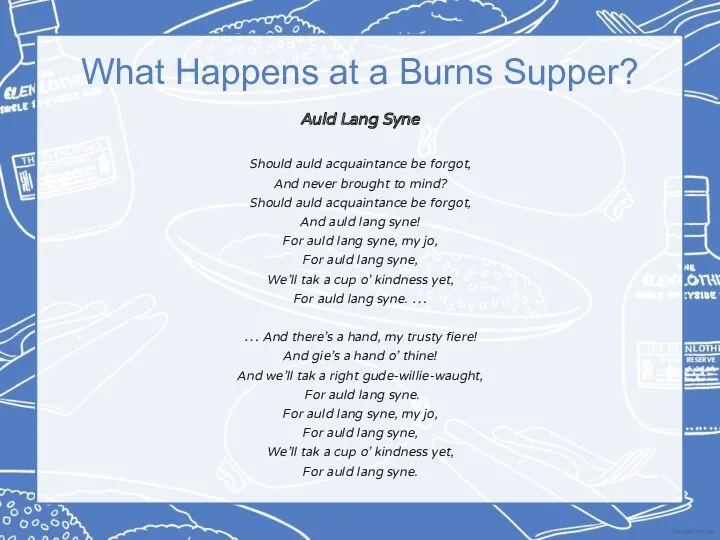 What Happens at a Burns Supper? Auld Lang Syne Should