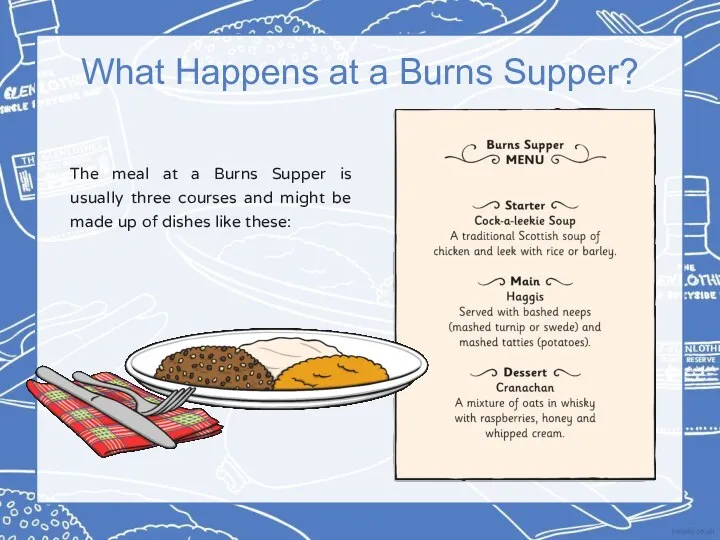 What Happens at a Burns Supper? The meal at a