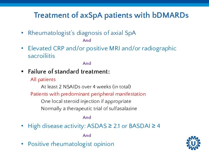 Treatment of axSpA patients with bDMARDs Rheumatologist’s diagnosis of axial SpA And Elevated