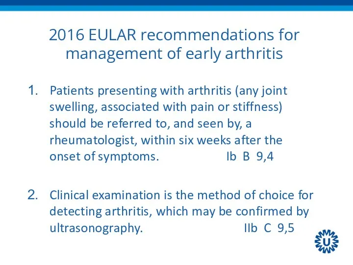 2016 EULAR recommendations for management of early arthritis Patients presenting