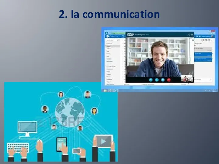 2. la communication