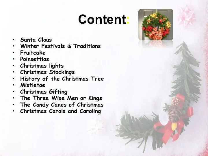 Content: Santa Claus Winter Festivals & Traditions Fruitcake Poinsettias Christmas