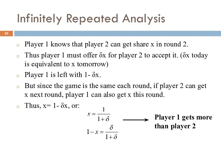 Infinitely Repeated Analysis Player 1 knows that player 2 can