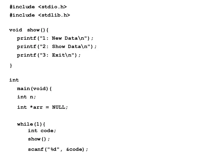 #include #include New Data\n"); Show Data\n"); Exit\n"); void show(){ printf("1: