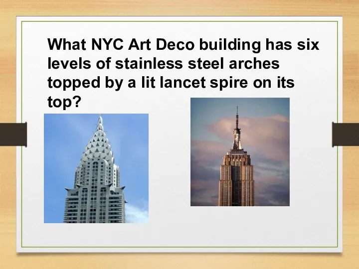 What NYC Art Deco building has six levels of stainless