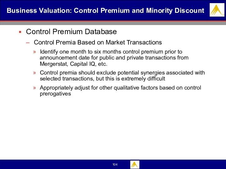 Business Valuation: Control Premium and Minority Discount Control Premium Database Control Premia Based