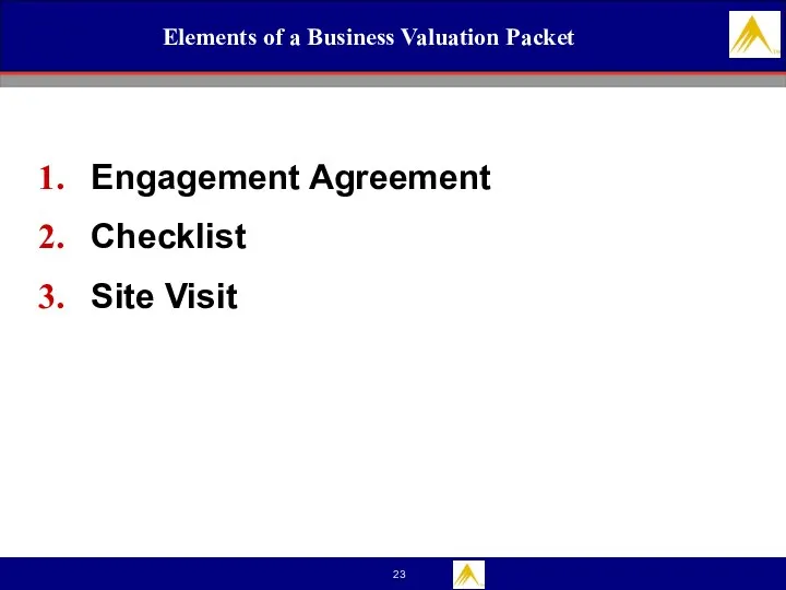 Elements of a Business Valuation Packet Engagement Agreement Checklist Site Visit
