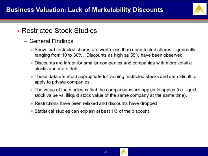 Business Valuation: Lack of Marketability Discounts Restricted Stock Studies General Findings Show that