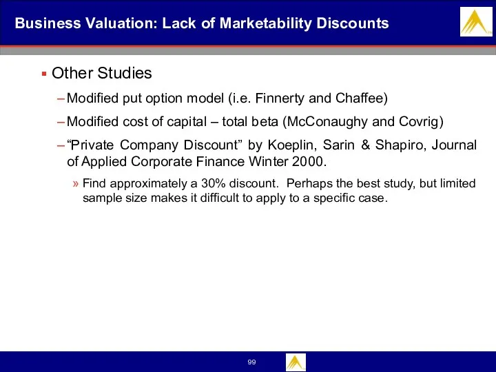 Business Valuation: Lack of Marketability Discounts Other Studies Modified put option model (i.e.