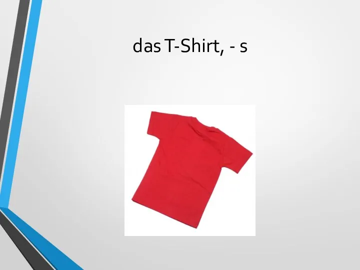 das T-Shirt, - s