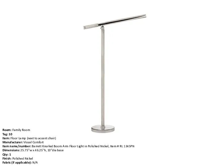 Room: Family Room Tag: 10 Item: Floor Lamp (next to