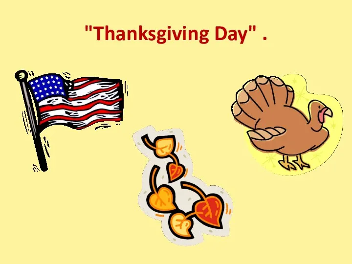 "Thanksgiving Day" .